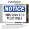 Signmission This Sink For Meat Only, 10 in W x Rectangle, Vinyl Decal OS-2PACK-NS-D-710-L-16706 - alternate 4